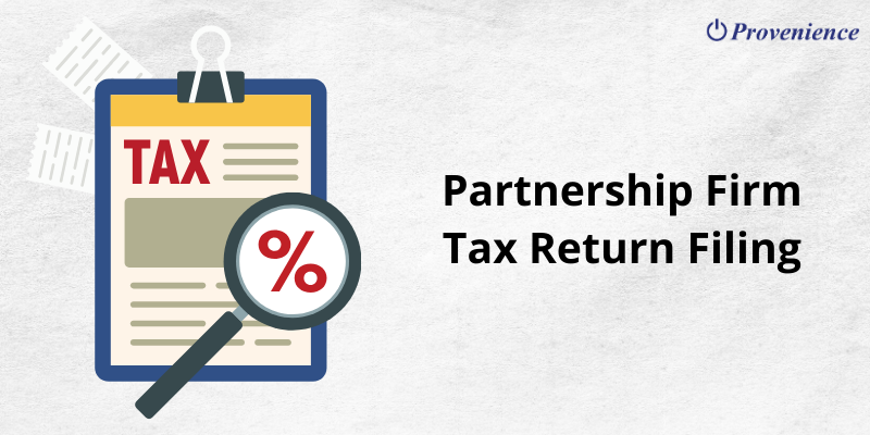 The Complete Guide To Income Tax Return Of Partnership Easy Tax 